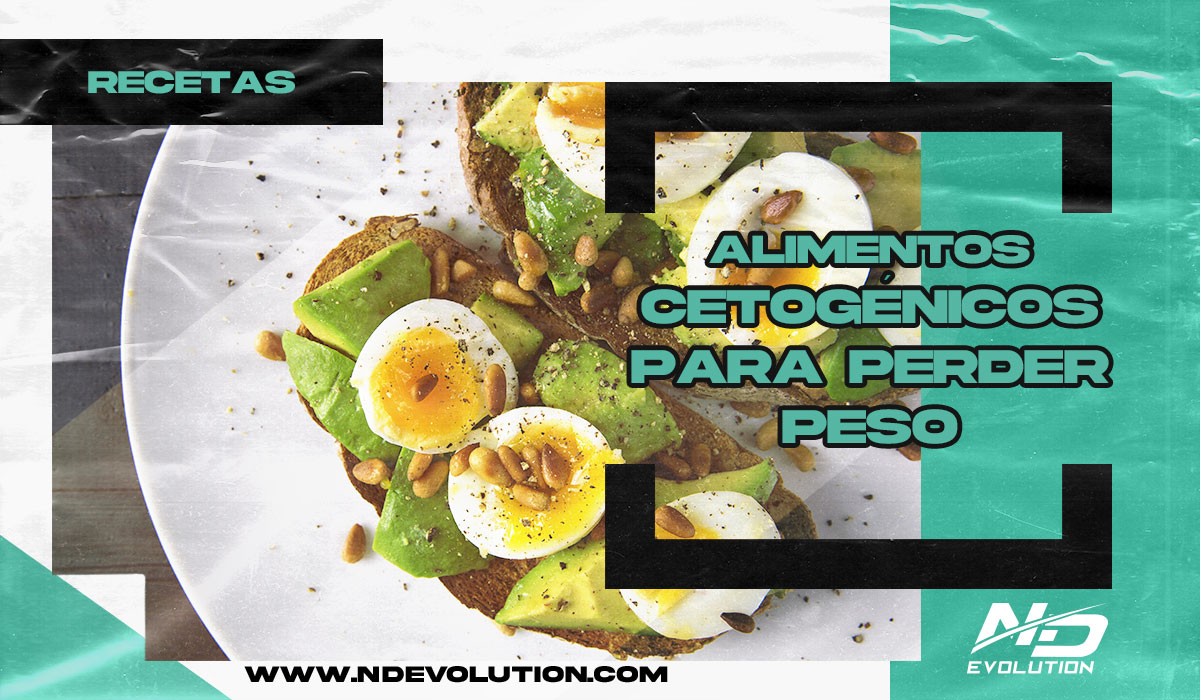 ALIMENTOS CETOGÉNICOS PARA PERDER PESO