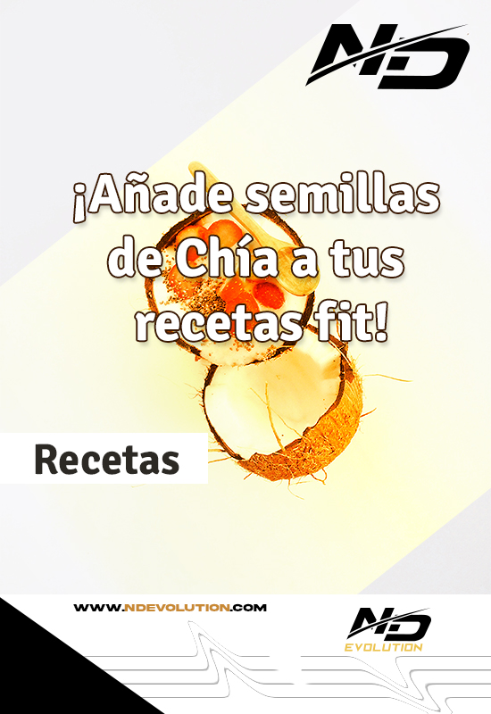 ¡Añade semillas de Chía a tus recetas fit!