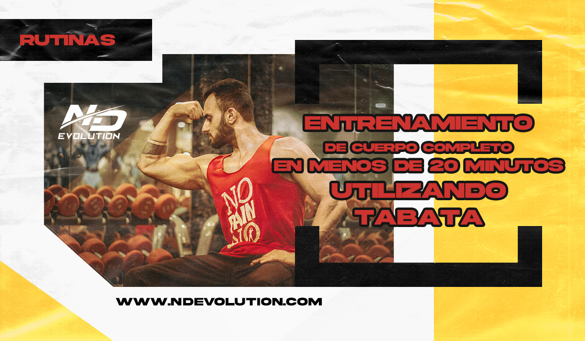 ENTRENAMIENTO DE CUERPO EN MENOS DE VEINTE MINUTOS UTILIZANDO TABATA